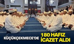 Küçükçekmece'de 180 hafız icazet aldı