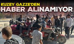 Kuzey Gazze'den haber alınamıyor