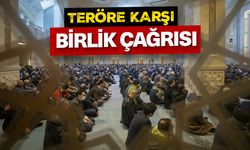 Cuma hutbesinde teröre karşı birlik çağrısı