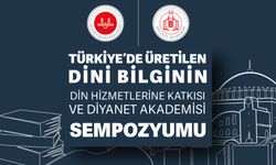 Türkiye’de dini bilginin din hizmetlerine katkısı konuşulacak