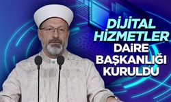 Erbaş: Dijital Hizmetler Daire Başkanlığı kuruldu