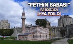 "Fethin Babası" Mescidi ihya edildi