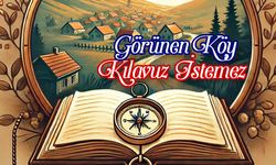 Görünen Köy Kılavuz İstemez