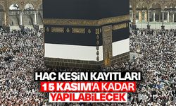 2025 hac kuralarında ismi çıkanlar kesin kayıtlarını 15 Kasım'a kadar yapabilecek