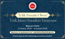 Diyanet, Türk İslam Sanatları Yarışması ile iyilikleri sanata dönüştürecek