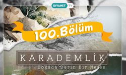 "Karademlik" 100. bölümüyle ekrana geldi