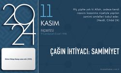 Çağın İhtiyacı: Samimiyet