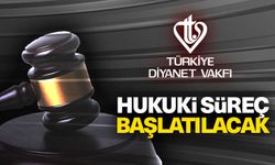 TDV: Hukuki süreç başlatılacak