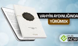 Vahyin Aydınlığında Yürümek - eKitap