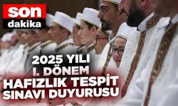 2025 Yılı I. Dönem Hafızlık Tespit Sınavı Duyurusu