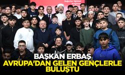 Başkan Erbaş, Avrupa'dan gelen gençlerle buluştu