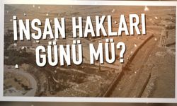 Dünya İnsan Hakları Günü Mü?