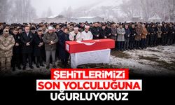 Şehitlerimizi son yolculuğuna uğurluyoruz