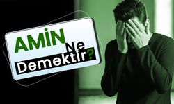 Amin ne demektir? Amin nasıl yazılır?