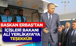 Başkan Erbaş'tan, İçişleri Bakanı Ali Yerlikaya’ya teşekkür