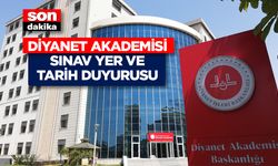 Diyanet Akademisi Sınav Yer ve Tarih Duyurusu