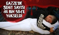 Gazze'de şehit sayısı 46 bin 584'e yükseldi