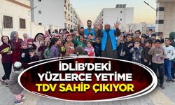 İdlib'deki Yüzlerce Yetime TDV Sahip Çıkıyor