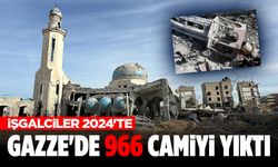 İşgalciler 2024'te Gazze'de 966 camiyi yıktı