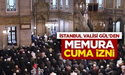 İstanbul Valisi Gül'den memura Cuma izni