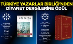 Türkiye Yazarlar Birliği'nden Diyanet dergilerine ödül