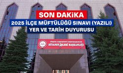 2025 İlçe Müftülüğü Sınavı (Yazılı) Yer ve Tarih Duyurusu