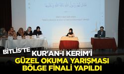 Bitlis'te Kur'an-ı Kerim'i Güzel Okuma Yarışması bölge finali yapıldı