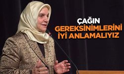 Akbulut: Çağın gereksinimlerini iyi anlamalıyız