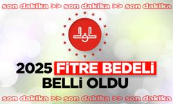 2025 yılı fitre miktarı belli oldu