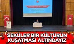 Karslı: Seküler bir kültürün kuşatması altındayız