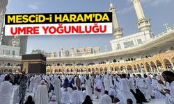 Mescid-i Haram’da Umre Yoğunluğu