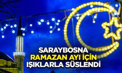 Saraybosna ramazan ayı için ışıklarla süslendi