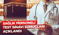 Sağlık personeli test sınavı sonuçları açıklandı