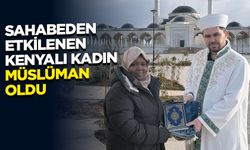 Sahabeden etkilenen Kenyalı kadın Müslüman oldu