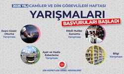 2025 Yılı Camiler ve Din Görevlileri Haftası Yarışmaları başvuruları başladı