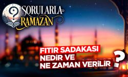 Fıtır sadakası nedir ve ne zaman verilir?