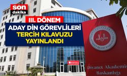 III. Dönem Aday Din Görevlileri Tercih Kılavuzu yayınlandı