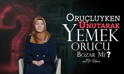 Oruçluyken unutarak yemek orucu bozar mı?