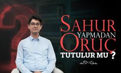 Sahur Yapmadan Oruç Tutulur mu?