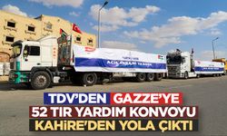 TDV’den Gazze’ye 52 tır yardım konvoyu Kahire'den yola çıktı