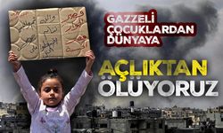 Gazzeli çocuklardan dünyaya "açlıktan ölüyoruz" mesajı