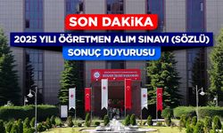 2025 Yılı Öğretmen Alım Sınavı (Sözlü) Sonuç Duyurusu
