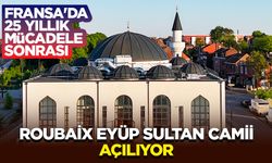 Fransa'da 25 yıllık mücadele sonrası Roubaix Eyüp Sultan Camii açılıyor