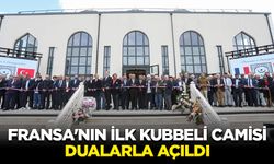 Fransa'nın ilk kubbeli camisi dualarla açıldı