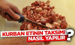 Kurban etinin taksimi nasıl yapılır?