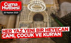 20 Haziran 2025 - Cuma Hutbesi