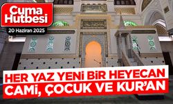 20 Haziran 2025 - Cuma Hutbesi