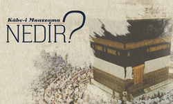 Kabe-i Muazzama Nedir?