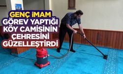 Genç imam görev yaptığı köy camisinin çehresini güzelleştirdi