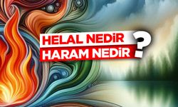 Helal nedir? Haram nedir?